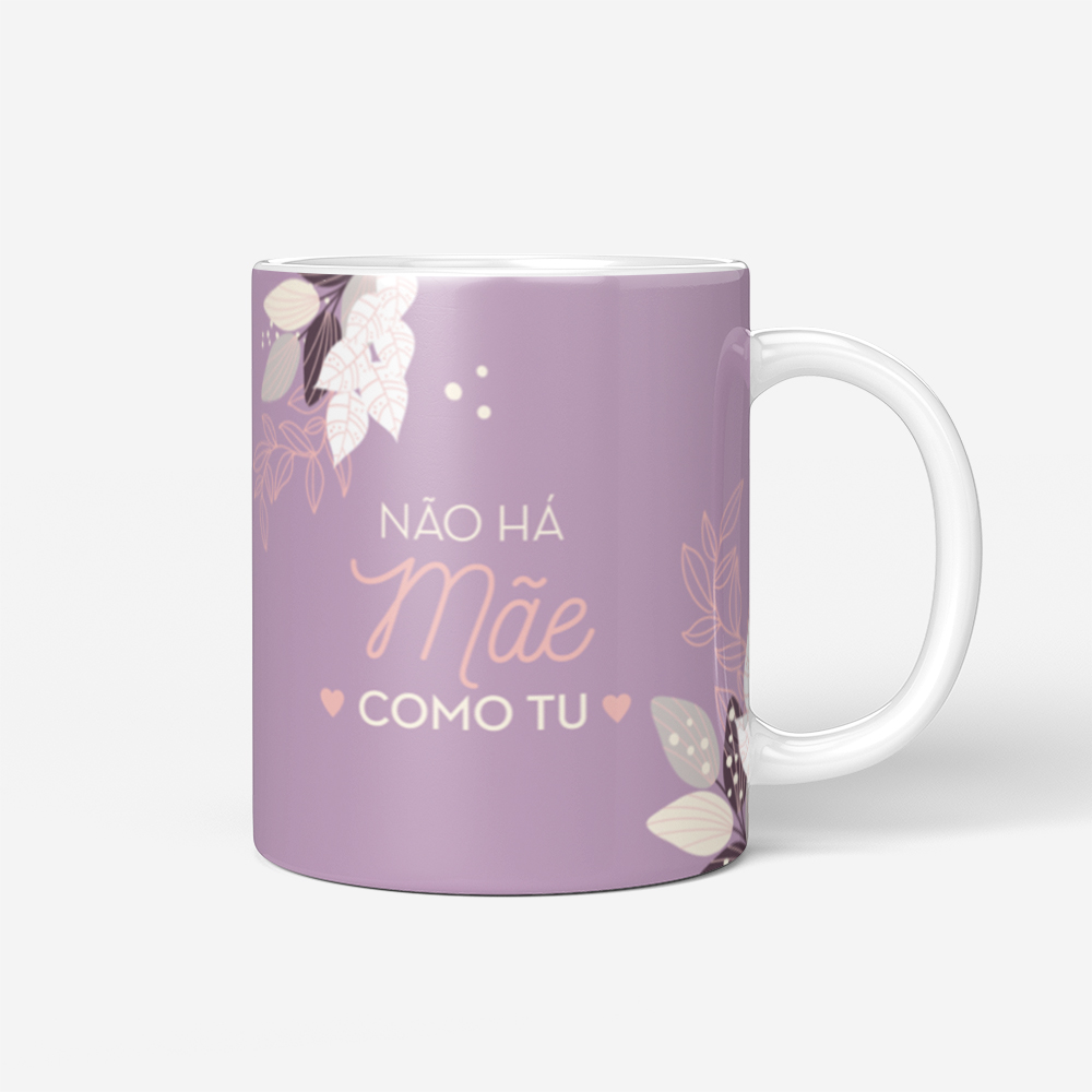 Caneca Não Há Mãe como Tu intro